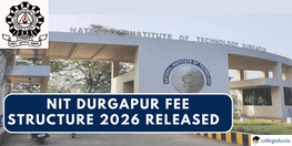NIT Durgapur Fee Structure 2026 Released Check Tuition Fee Here